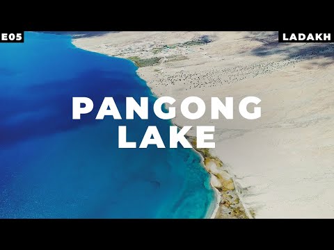 Pangong Lake | Ladakh Road Trip | Point Of View – Part 5