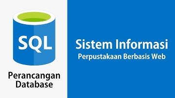 Perancangan Database Sistem Informasi Perpustakaan