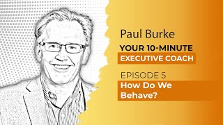 Episode #5 - Creating Clarity.  How do we behave What are our core values.