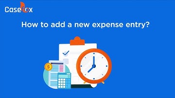 How to Add a New Expense Entry in CaseFox New UI
