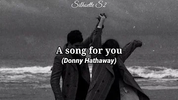 A song for you - Donny Hathaway (Tradução/Legendado)