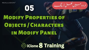 Modify Properties of Objects / Characters in Modify Panel | iClone 8 Training in Urdu / Hindi