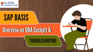 Overview of DBA Cockpit and Troubleshooting | SAP Basis Tutorial | SAP Basis Class | CloudFoundation