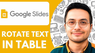 How to Rotate Text in Table Google Slides - 2025 (Simple Tutorial)
