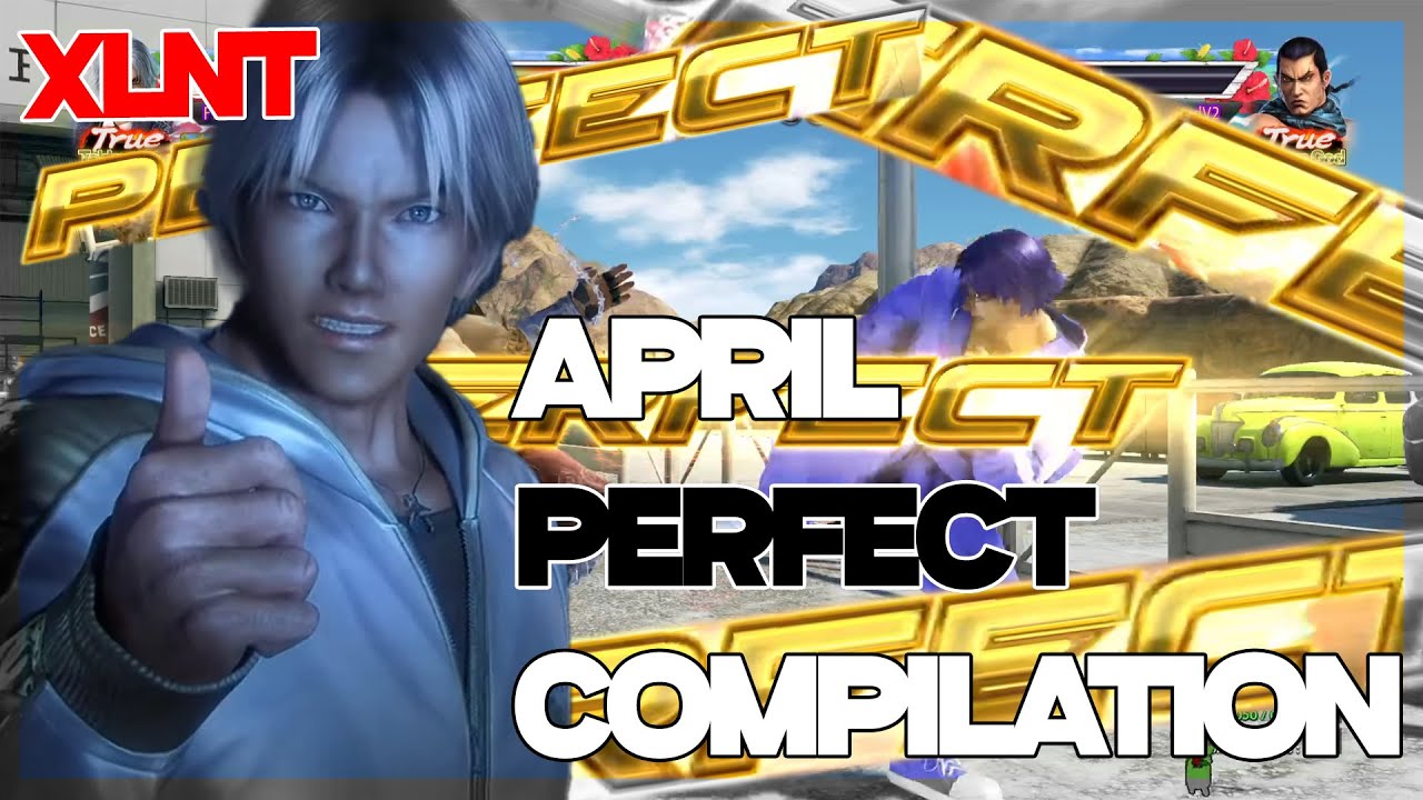 Perfect's Compilation - April - YouTube