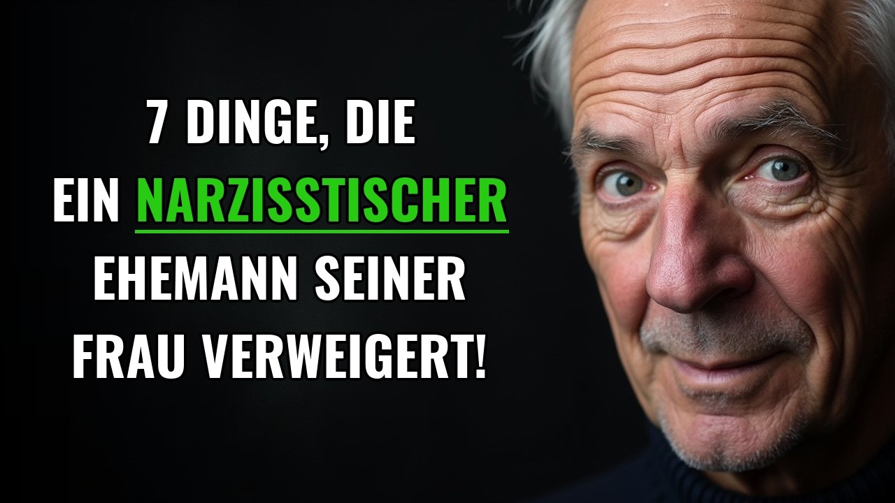 Diese 7 Dinge verweigert ein Narzisst seiner Frau absichtlich! | Narzissmus