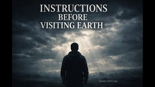 Instructions Before Visiting Earth | James McCrae