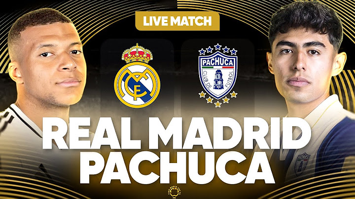 🔴 REAL MADRID - PACHUCA LIVE / 🔥VICTOIRE OBLIGATOIRE POUR LE REAL ! / COUPE DU MONDE DES CLUBS