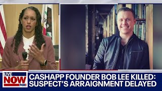 Cash App founder Bob Lee killed: Arraignment delayed for suspect, Nima Momeni | LiveNOW from FOX