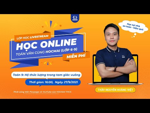Video LỚP HỌC LIVESTREAM MIỄN PHÍ - TOÁN 9: HỆ THỨC LƯỢNG... - YouTube