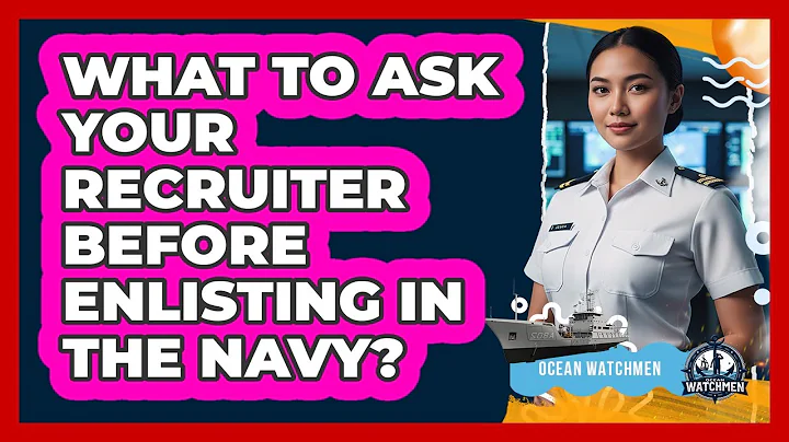 What To Ask Your Recruiter Before Enlisting In The Navy?