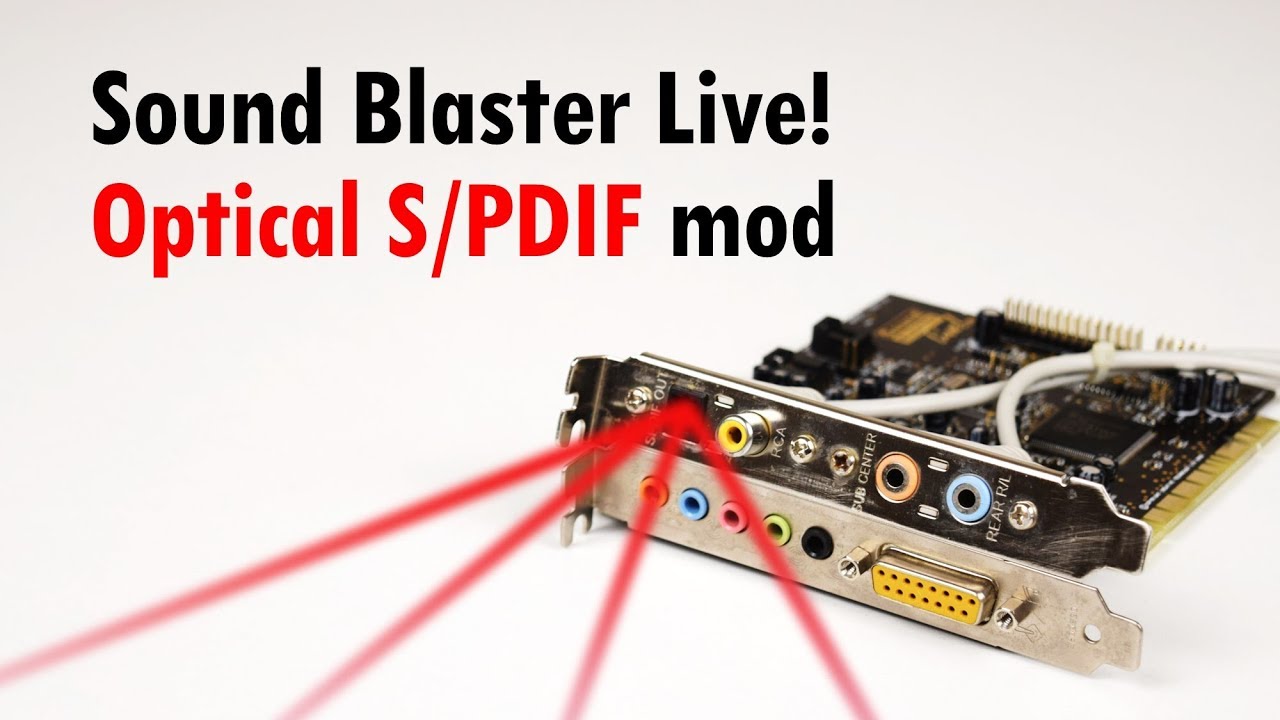 teatro grosor enchufe Sound Blaster Live! Optical Coax S/PDIF Mod - YouTube