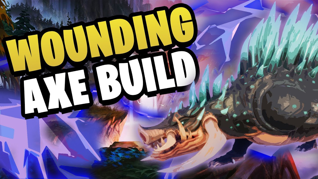 A Surprisingly Strong Dauntless Axe Build Wounding Axe YouTube