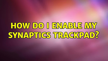Ubuntu: How do I enable my synaptics trackpad?