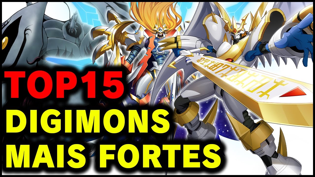 TOP15 - DIGIMONS MAIS FORTES 