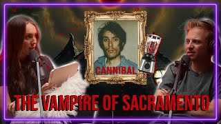 The Real Killer Vampire of Sacramento - 165