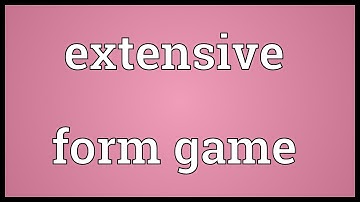 Extensive form game Meaning