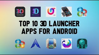 10 Best 3D Launcher Apps For Android screenshot 4