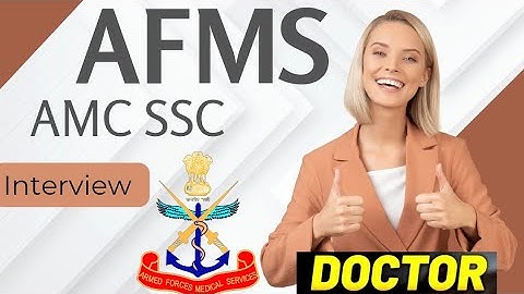 AFMS SSC mock Interview | AMC Armed medical corps interview video | PD Classes 
