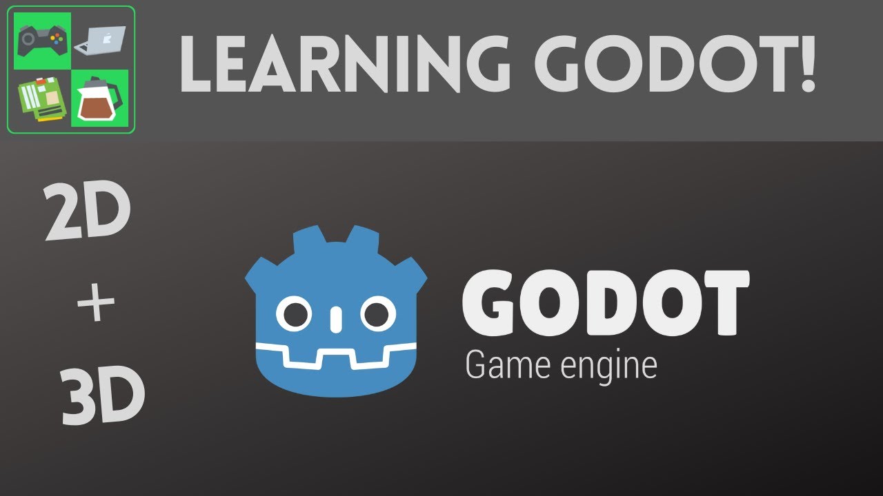Making your first 2D and 3D games in Godot! [Godot Game Engine] - YouTube