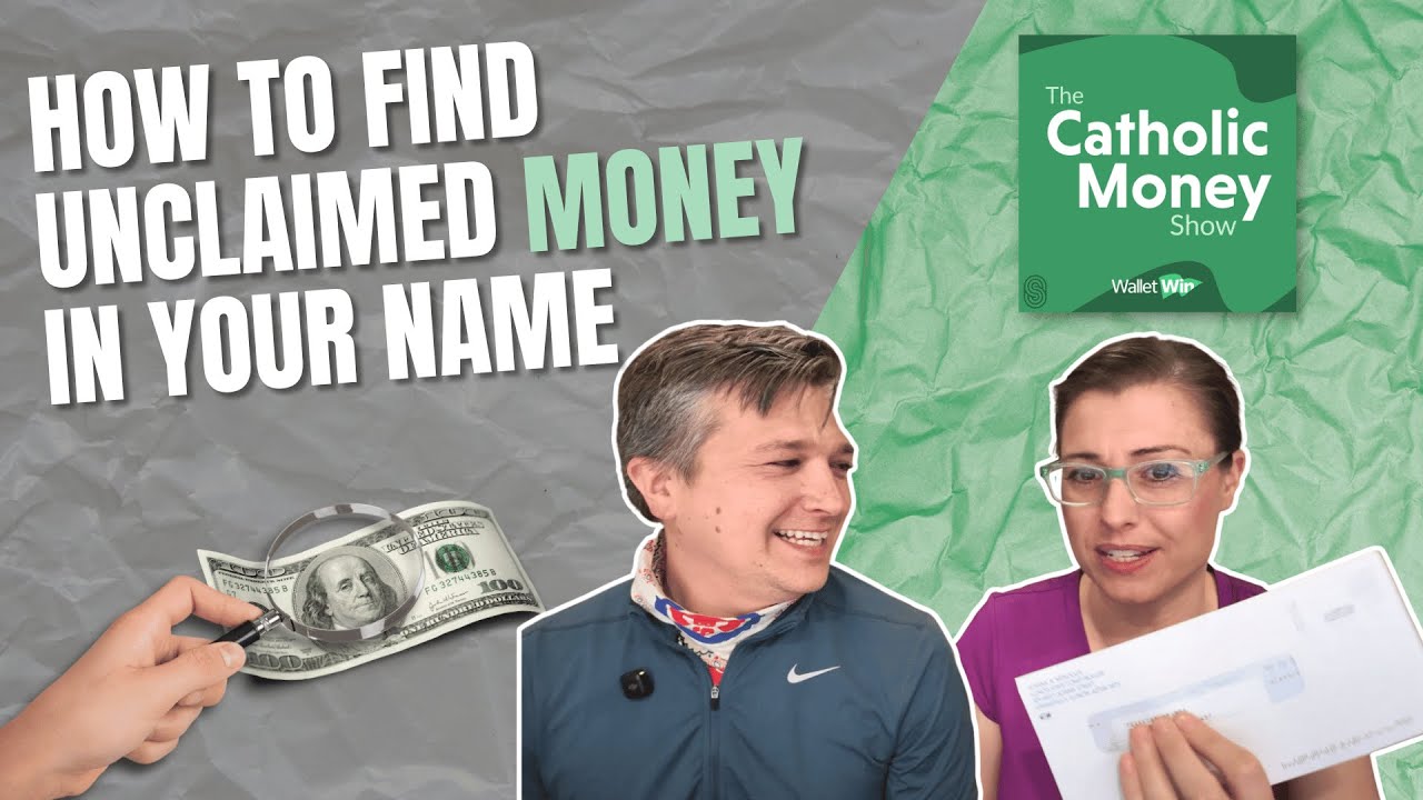 How to Find Unclaimed Money in Your Name YouTube