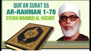 Download lagu Surat_ar-rahman ayat (1-78) Syeikh mahmud al-husary full tilawah