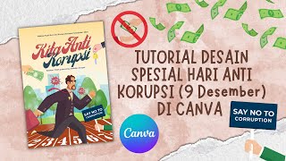 Tutorial Desain Poster Hari Anti Korupsi di Canva (9 Desember 2023)