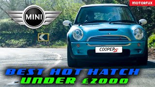 Is the R53 Mini the Best Hot Hatch for UNDER £2000!