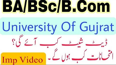 UOG BA/ Bsc /B.com Date sheet and Exams 2021