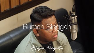 Download lagu Rumah Singgah - Fabio Asher   Alfajar Pangestu Cover’s   mp3