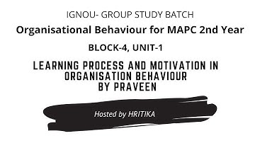 Principles and Process of Learning by Praveen | OB Block-4 Unit-1 | MPC 031 | IGNOU | MA PSYCHOLOGY