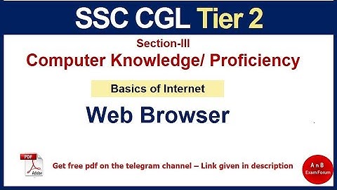 SSC CGL 2025 - Computerkennis/-vaardigheden voor SSC CGL | Basisprincipes van internet - Webbrowser