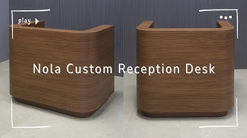 Nola Custom Reception Desk