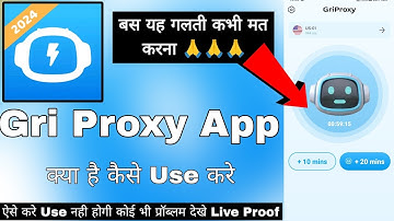 GriProxy App || Gri Proxy App Kaise Use Kare || How To Use GriProxy App | Gri Proxy High Speed Proxy