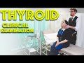 Thyroid clinical exam  clinical skills  medical school osce revision  dr gill