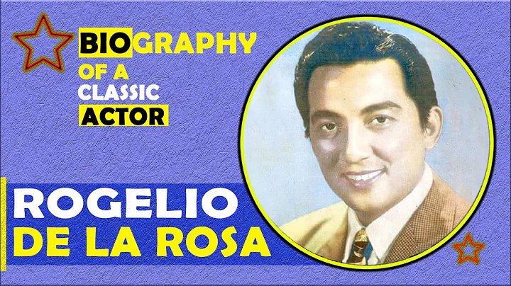 ROGELIO DE LA ROSA Biography, PINAKA SIKAT na Akto...