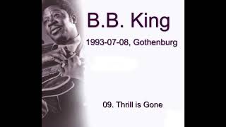 09  Thrill is Gone B B King 1993 Sweden by Blues_Boy_King 477 views 5 years ago 12 minutes, 14 seconds