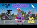 Learn to Skateboard for Kids | A Step by Step Tutorial | Handy Kid &amp; Fun with Jannah Collab