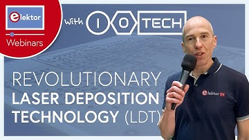 Webinar: ioTech explains their revolutionary laser deposition technology
