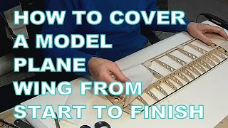 How to Cover a Model Aeroplane Wing with IronOn Covering