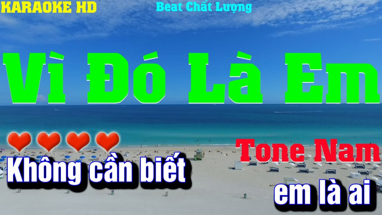Karaoke Vì Đó Là Em l Tone Nam l Beat phối mới Âm thanh ra chất lượng cực hay,dễ hát