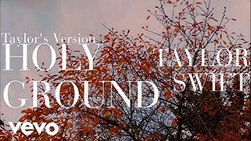 Taylor Swift - Holy Ground (Taylor