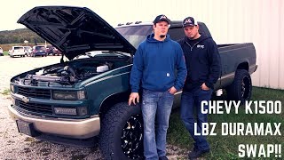 Chevy K1500 Lbz Duramax Swap