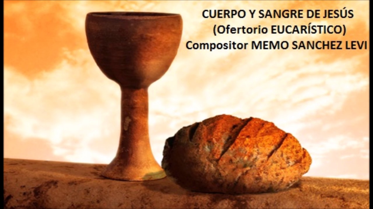 CUERPO Y SANGRE DE JESÚS Acordes - Chordify