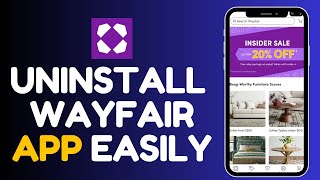 How to Uninstall Wayfair 2025? screenshot 5