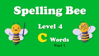 🐝✨  Spell Bee | Level 4 | C Words Challenge - Part 1 of 3! ✨🔠 screenshot 3
