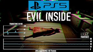Evil Inside - PS5 Framerate Test 4K/60FPS (Psychological Horror Game)