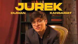 Duman & xansamat - Jurek | Mood Video