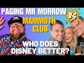 Who does disney better mammoth club or paging mr morrow