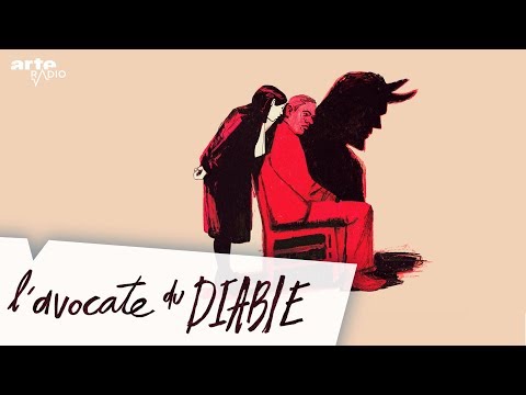 L&rsquo;avocate du diable - ARTE Radio Podcast